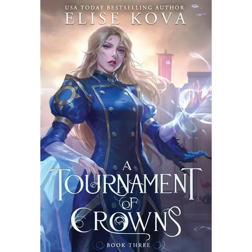 A Tournament of Crowns - Hardcover