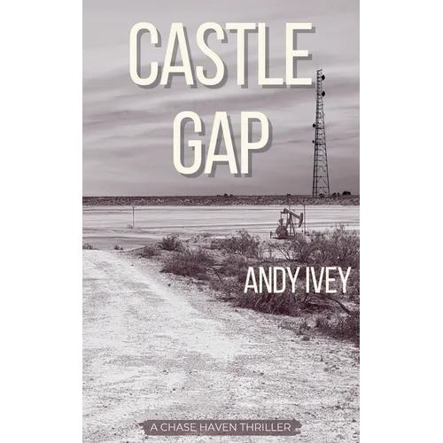 Castle Gap: A Chase Haven Thriller - Paperback
