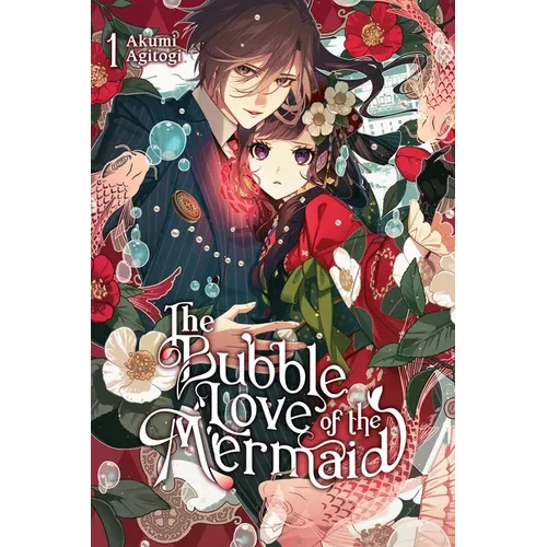 The Bubble Love of the Mermaid, Vol. 1 (Light Novel) - Paperback