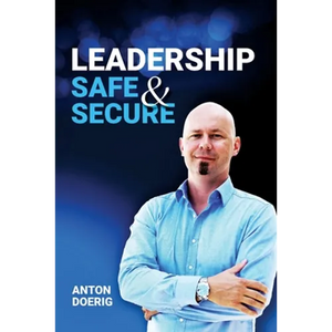 Leadership. Safe & Secure. - Paperback