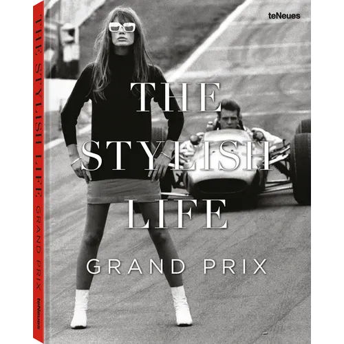 The Stylish Life: Grand Prix - Hardcover