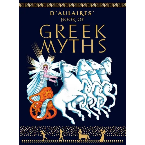 D'Aulaire's Book of Greek Myths - Paperback