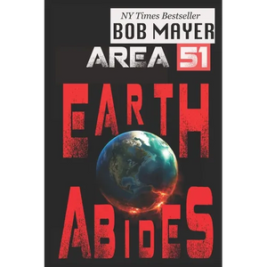 Area 51: Earth Abides - Paperback