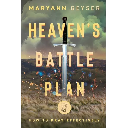 Heaven's Battle Plan - Paperback