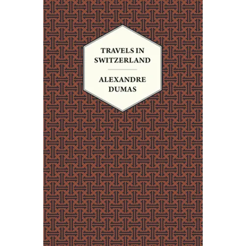 Travels in Switzerland - Paperback