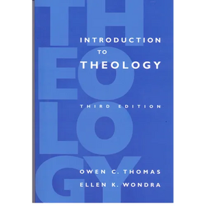 Introduction to Theology: Third Edition - Paperback
