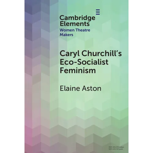 Caryl Churchill's Eco-Socialist Feminism - Hardcover