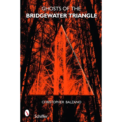 Ghosts of the Bridgewater Triangle - Paperback