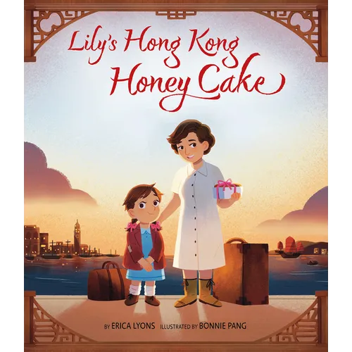 Lily's Hong Kong Honey Cake - Hardcover