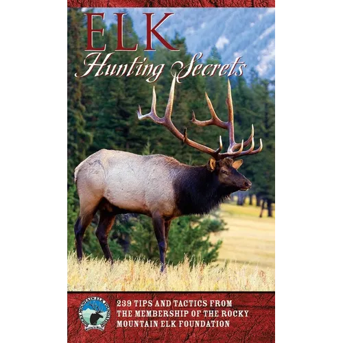 Elk Hunting Secrets - Paperback