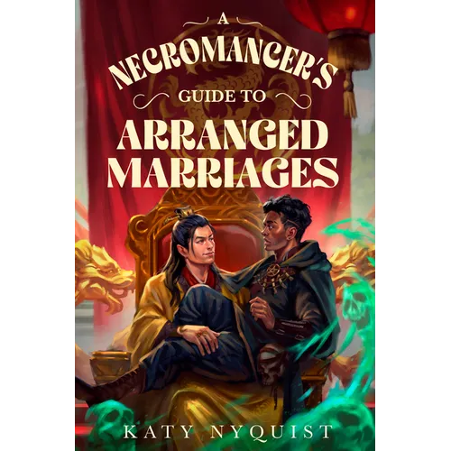 A Necromancer's Guide to Arranged Marriages - Paperback