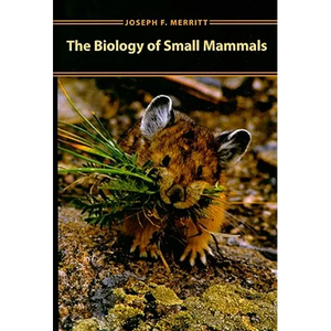 Biology of Small Mammals - Hardcover