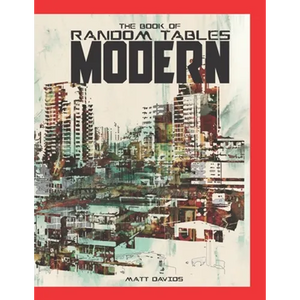 The Book of Random Tables: Modern: 48 1D100 Tabletop RPG Random Tables - Paperback