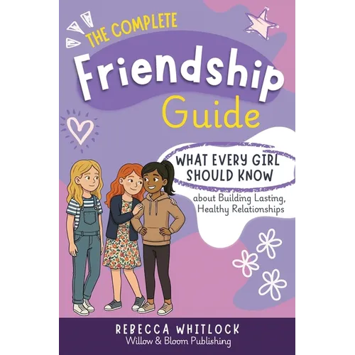 The Complete Friendship Guide - Paperback