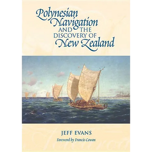 Polynesian Navigation and the Discovery of New Zealand - Paperback