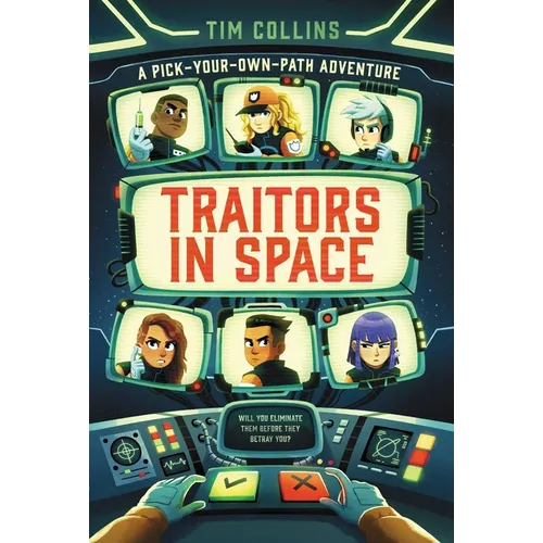 Traitors in Space: A Pick-Your-Own-Path Adventure - Paperback