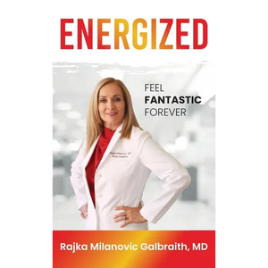 Energized: Feel Fantastic Forever - Hardcover