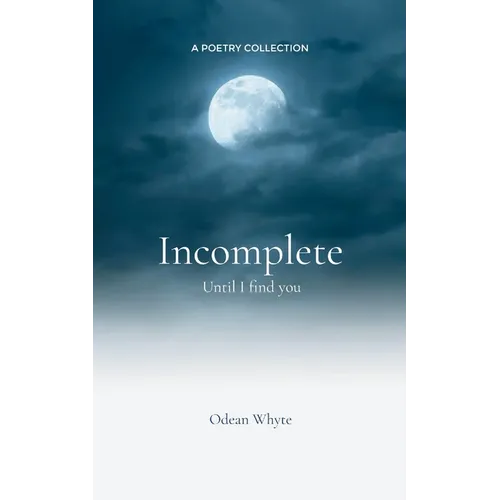 Incomplete Until I find you - Paperback