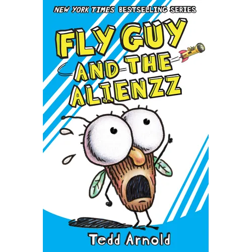 Fly Guy and the Alienzz (Fly Guy #18): Volume 18 - Hardcover