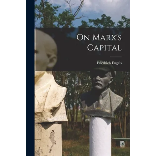 On Marx's Capital - Paperback