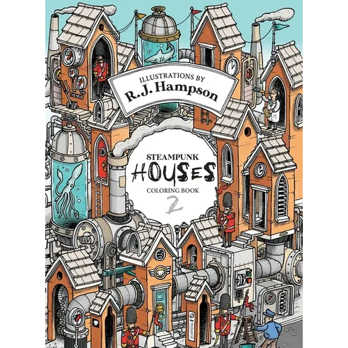 Steampunk Houses 2 Colouring Book - Hardcover