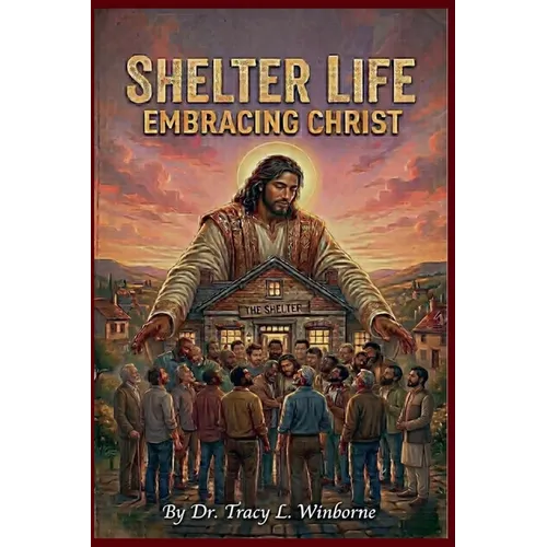 Shelter Life Embracing Christ - Paperback