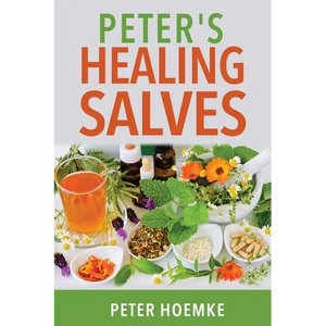 Peter's Healing Salves - Paperback
