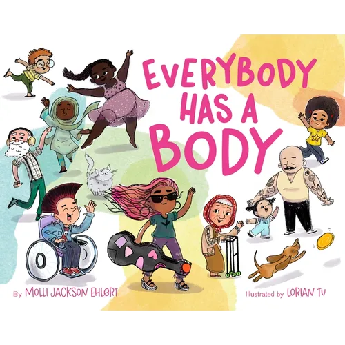 Everybody Has a Body - Hardcover