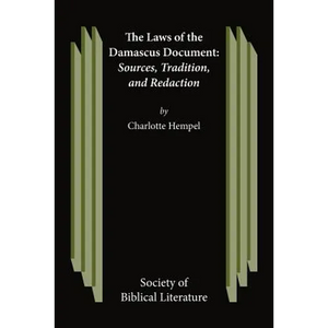 The Laws of the Damascus Document: Sources, Tradtions, and Redaction - Paperback