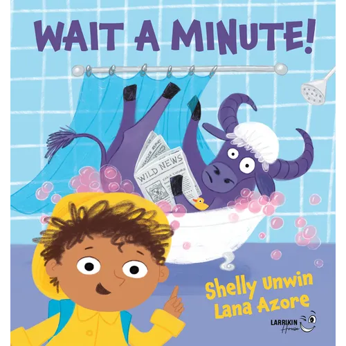 Wait a Minute! - Hardcover