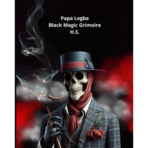 Papa Legba, Black Magic Grimoire - Paperback