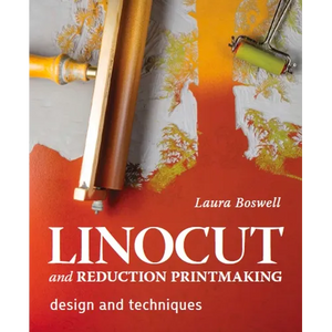 Linocut and Reduction Printmaking: Design and Techniques - Hardcover