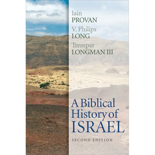 A Biblical History of Israel, Second Edition - Paperback