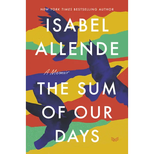 The Sum of Our Days: A Memoir - Paperback