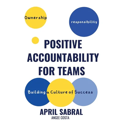 Positive Accountability - Paperback