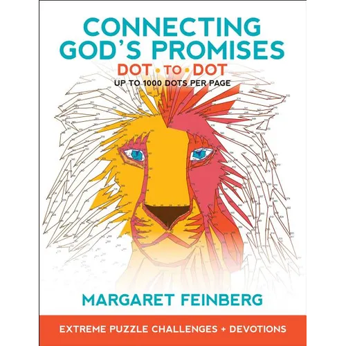 Connecting God's Promises Dot-To-Dot: Extreme Puzzle Challenges, Plus Devotions - Paperback