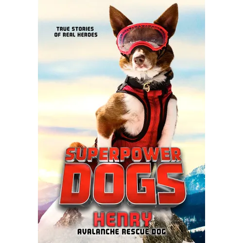 Superpower Dogs: Henry - Paperback