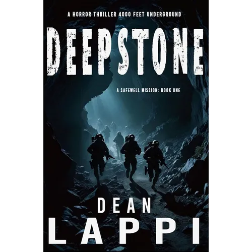 Deepstone: A Safewell Mission: Book One - Paperback