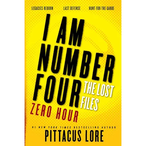 I Am Number Four: The Lost Files: Zero Hour - Paperback