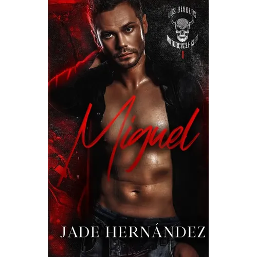 Miguel: A Los Diablos MC Novel - Paperback