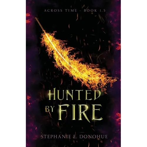 Hunted by Fire - Paperback