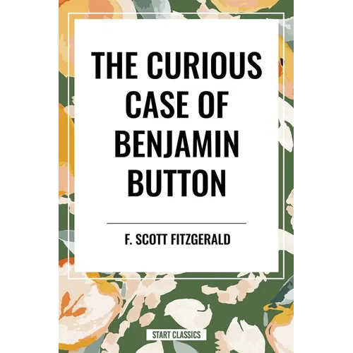 Curious Case of Benjamin Button - Paperback