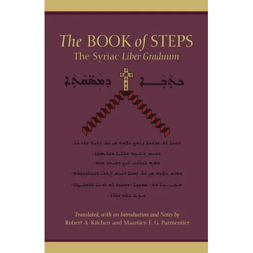 The Book of Steps: The Syriac Liber Graduum - Paperback