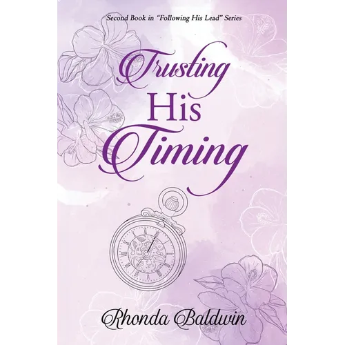 Trusting His Timing - Paperback