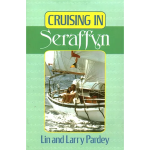 Cruising in Seraffyn - Paperback