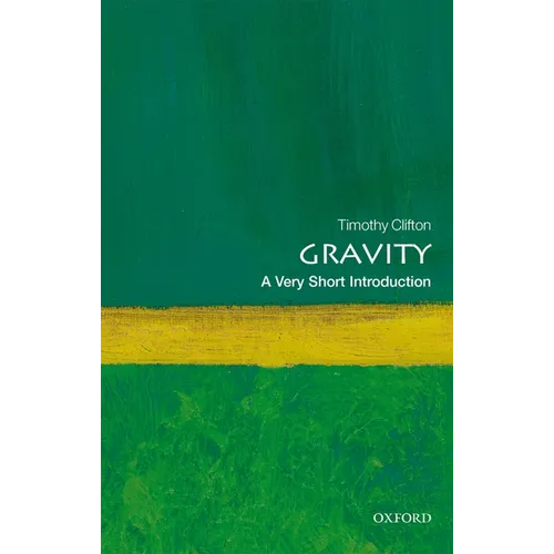 Gravity: A Very Short Introduction - Paperback
