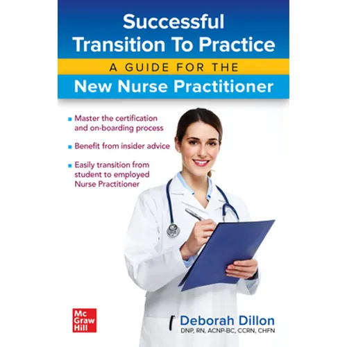 Successful Transition to Practice: A Guide for the New Nurse Practitioner - Paperback