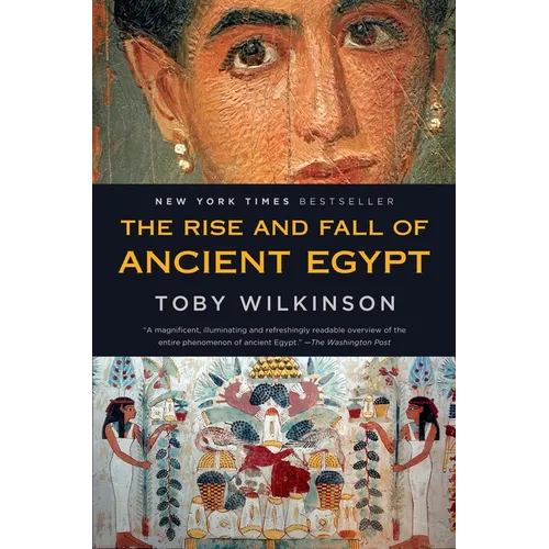 The Rise and Fall of Ancient Egypt - Paperback
