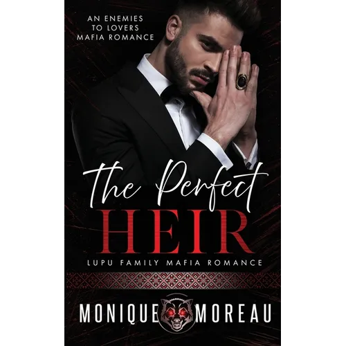 The Perfect Heir: An Enemies to Lovers Mafia Romance - Paperback