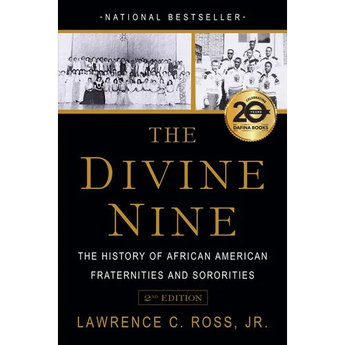 The Divine Nine: The History of African American Fraternities and Sororities - Paperback